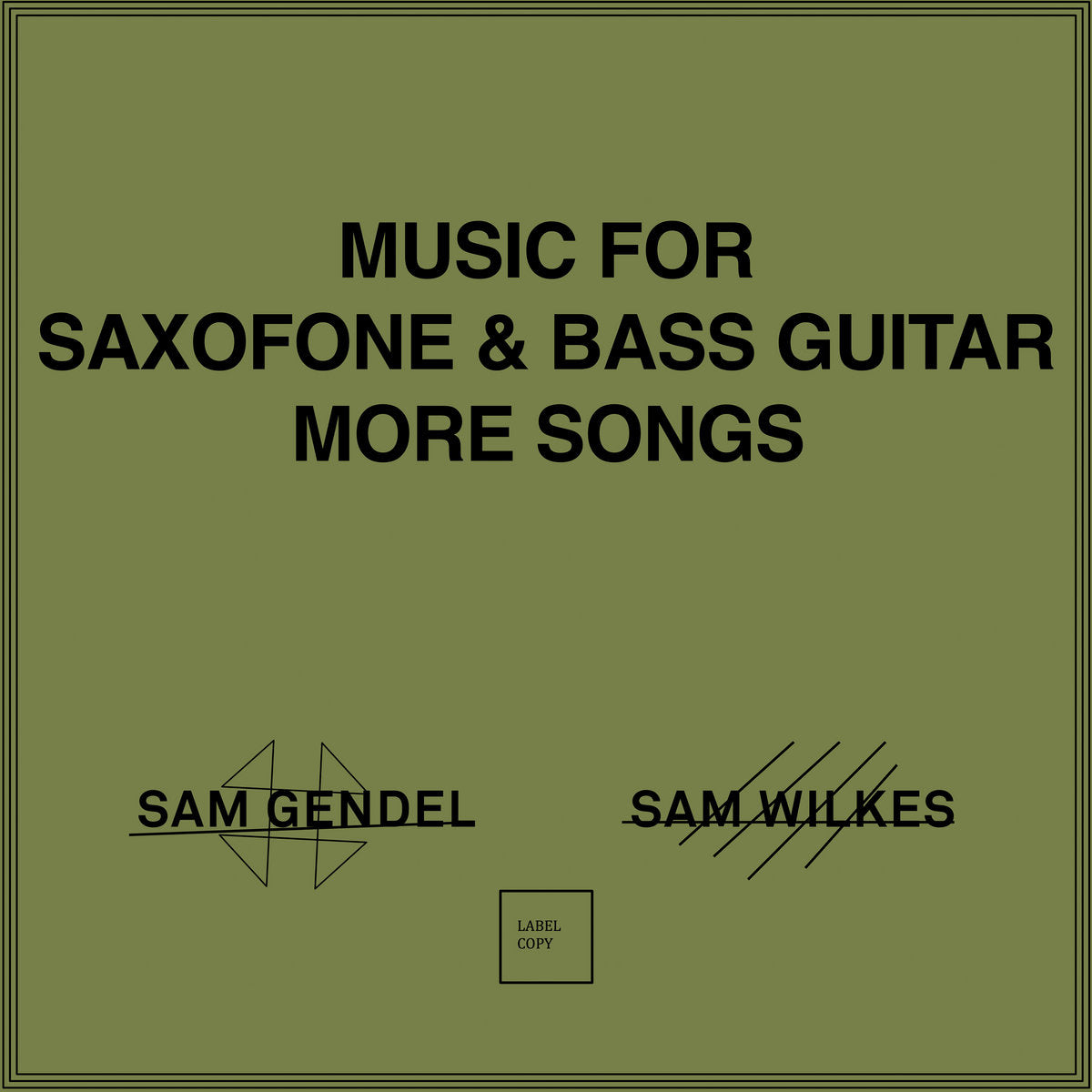 Music for Saxofone and Bass Guitar More Songs【TAPE】- Sam Gendel