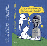 FIRST MAN FROM THE SECOND MILLENNIUM【TAPE】- Psuedo Desnudo