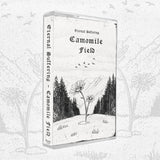 CAMOMILE FIELD 【TAPE】-  ETERNAL SUFFERING