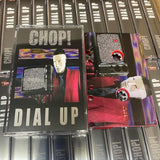 DIAL UP【TAPE】- CHOP!