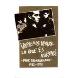 I Debemos Apoyar Lo Que Es Nuestro! Punk Sudamericano, 1981-1990 – Limited Edition Cassette【TAPE】-