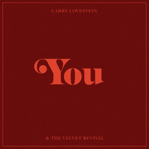 YOU 【TAPE】- LARRY LOVESTEIN & THE VELVET REVIVALS (MAC MILLER)