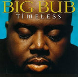 Timeless 【VINTAGE】- Big Bub