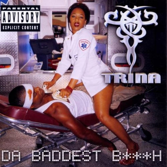 Da Baddest Bitch 【VINTAGE】- Trina