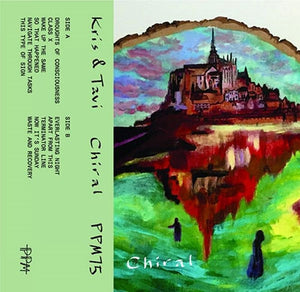 Kris&Tavi 【TAPE】- Chiral