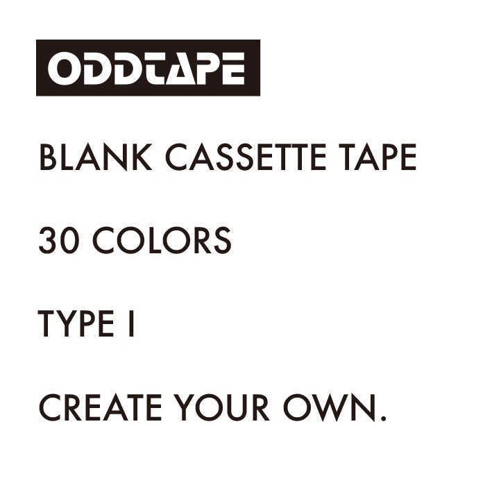 ODD TAPE DUPLICATION STORE カセットテープ作成、新譜カセットの販売