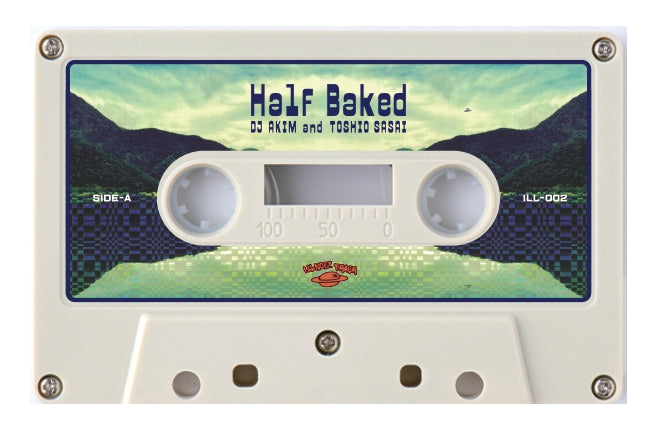 Half Baked【TAPE】(+DL) - AKIM & TOSHIO SASAI – ODD TAPE