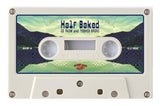 Half Baked【TAPE】(+DL) - AKIM & TOSHIO SASAI