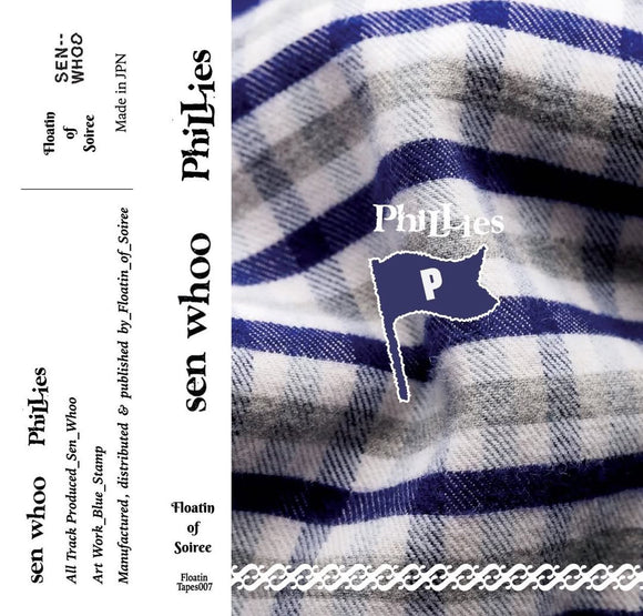 PhiLLies【TAPE】(+DL) - sen whoo