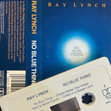 NO BLUE THING 【VINTAGE】- RAY LYNCH