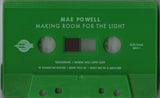 Making Room for the Light【TAPE】- Mae Powell