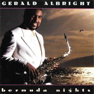 Bermuda Nights 【VINTAGE】- Gerald Albright