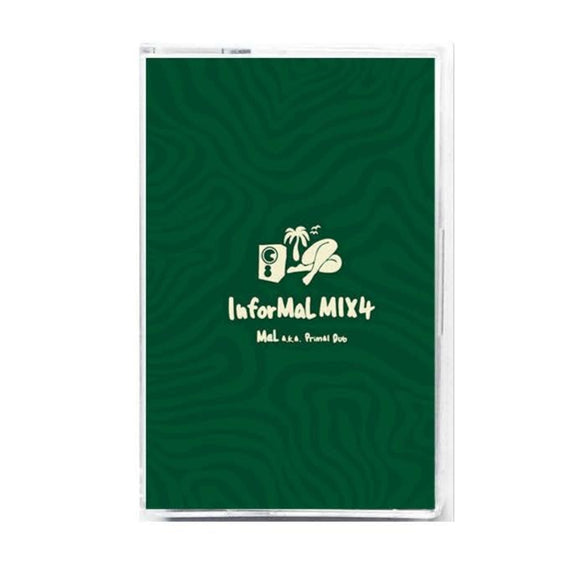 Informal Mix4【TAPE】- MaL a.k.a. Primal Dub