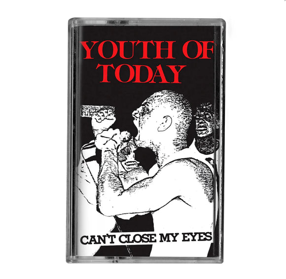 YOUTH OF TODAY【TAPE】 - can't close my eyes