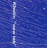 New Tab【TAPE】- Khotin