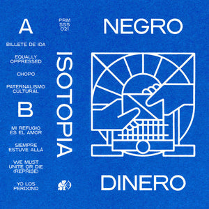 Isotopia【TAPE】-  Negro Dinero