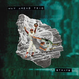 Strays【TAPE】- Way Ahead Trio