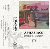 Debtor's Paradise【TAPE】- Aphasiacs