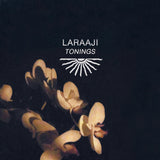 Tonings【TAPE】- LARAAJI