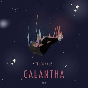 Calantha Vol. 2【TAPE】-  Telemakus