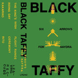 Six Arrows for Naydra 【TAPE】- Black Taffy