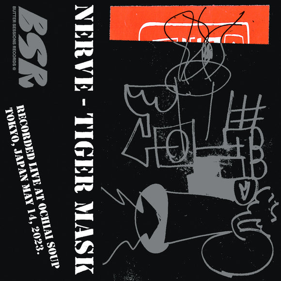 Tiger Mask【TAPE】- NERVE