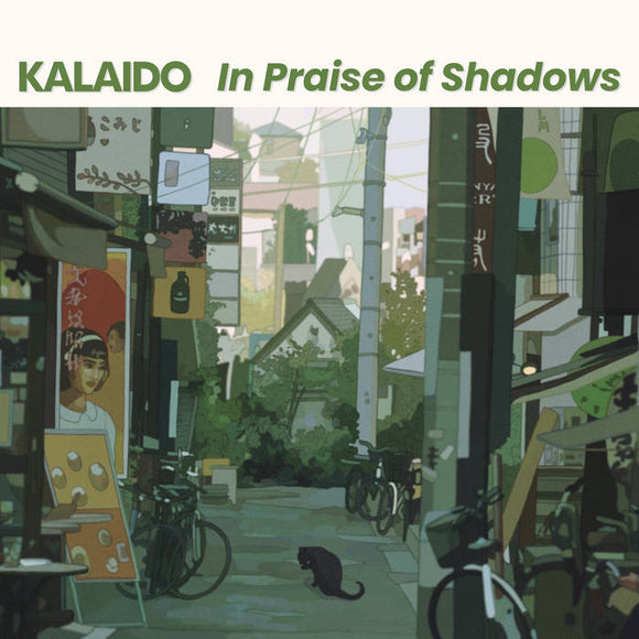 In Praise of Shadows【TAPE】-  Kalaido