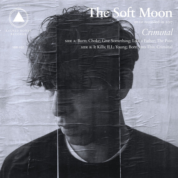 Criminal【TAPE】- The Soft Moon