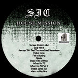 HOUSE MISSION【TAPE】- SIC Network