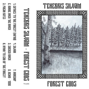 FOREST GODS 【TAPE】- TENEBRIS SILVAM