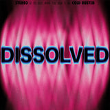 Dissolved【TAPE】- Oilix