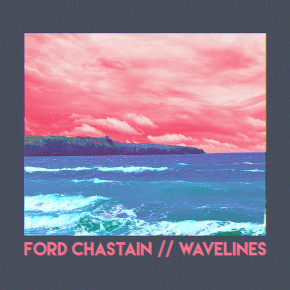 Wavelines (+DL)【TAPE】- Ford Chastain