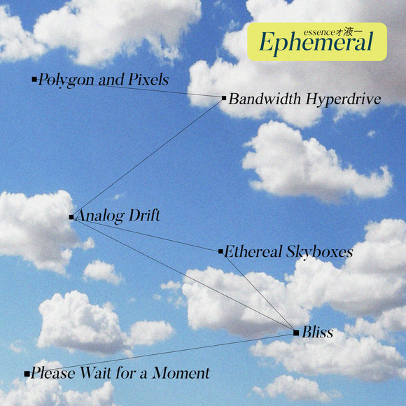 Ephemeral【TAPE】- essenceォ液ー