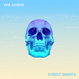 STREET SMARTS【TAPE】- VHS LOGOS