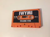 IWYMI Volume Five 【TAPE】-  Various Artists