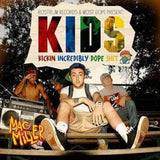 K.I.D.S【TAPE】- MAC MILLER