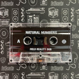 Field Reality Dub【TAPE】- Natural Numbers