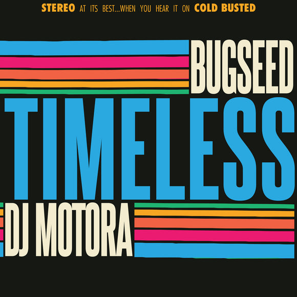 Timeless【TAPE】- Bugseed & DJ Motora