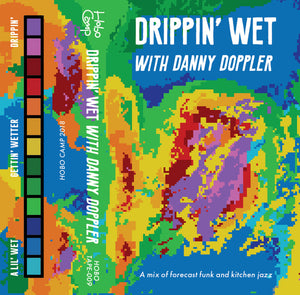 Danny Doppler "Drippin' Wet" 【TAPE】-  Danny Doppler