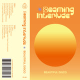 BEAMING INTERLUDE【TAPE】- Beautiful Disco