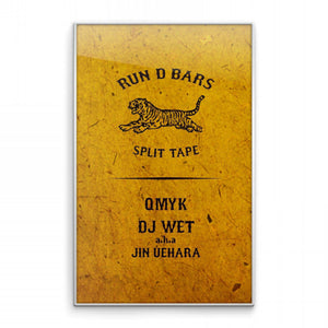RUN D BARS SPLIT【TAPE】- QMYK,DJ WET a.k.a JIN UEHARA